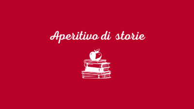 Aperitivo di storie di novembre e presentazione del libro “In classe con gli albi illustrati”