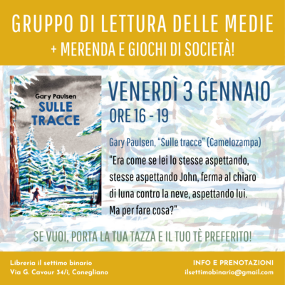 3 gennaio – Gruppo di lettura delle medie + merenda e giochi di società!